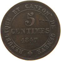 SWITZERLAND GENF GENEVE 5 CENTIMES 1847  #t108 0227 - Autres & Non Classés