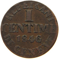 SWITZERLAND GENF GENEVE CENTIME 1846  #t071 0051 - Autres & Non Classés