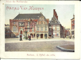 Cacao Van Houten Vue De Hollande  Harlem L'hotel De Ville A90/1 - Van Houten