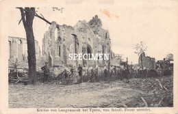 Kirche Von Langemarck Bei Ypern Von Feindl. Feuer Zerstört - Langemark - Langemark-Pölkapelle