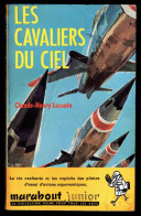 "Les Cavaliers Du Ciel", Par Claude-Henry LECONTE - MJ N° 172 - Récit - 1960. - Marabout Junior