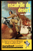 "Escadrille Du Désert", Par Major V. HOUART - MJ N° 168 - Guerre Aérienne - 1960. - Marabout Junior