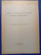 India Contemporanea E India Preistorica Con Autografo Glottologo Vittore Pisani 1935 Estratto Società Asiatica Italiana - Storia, Biografie, Filosofia