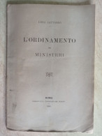 L'ordinamento Dei Ministeri Con Autografo Luigi Cattaneo Roma Tipografia Del Senato 1886 - Libros Antiguos Y De Colección