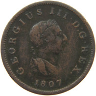 GREAT BRITAIN HALFPENNY 1807 GEORGE III. 1760-1820 #c008 0417 - B. 1/2 Penny