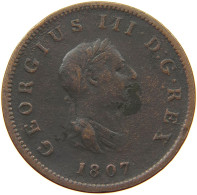 GREAT BRITAIN HALFPENNY 1807 GEORGE III. 1760-1820 #a008 0141 - B. 1/2 Penny