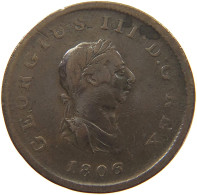 GREAT BRITAIN HALFPENNY 1806 GEORGE III. 1760-1820 #c061 0007 - B. 1/2 Penny