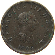 GREAT BRITAIN HALFPENNY 1806 GEORGE III. 1760-1820 #a066 0079 - B. 1/2 Penny