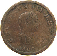 GREAT BRITAIN HALFPENNY 1806 GEORGE III. 1760-1820 #a084 0207 - B. 1/2 Penny