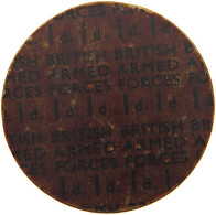 GREAT BRITAIN PENNY TOKEN  BRITISH ARMED FORCES #sm05 0897 - Autres & Non Classés