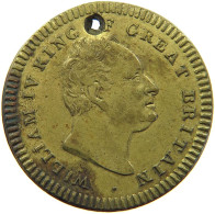 GREAT BRITAIN TOKEN 1837 WILLIAM IV. (1830-1837) #s011 0081 - Autres & Non Classés