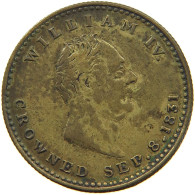 GREAT BRITAIN TOKEN 1831 WILLIAM IV. (1830-1837) #s011 0083 - Other & Unclassified