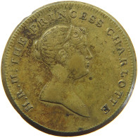 GREAT BRITAIN TOKEN 1817 GEORGE III. 1760-1820 PRINCESS CHARLOTTE #s009 0043 - Autres & Non Classés