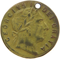 GREAT BRITAIN TOKEN 1763 GEORGE III. 1760-1820 #c054 0413 - Andere & Zonder Classificatie