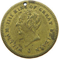 GREAT BRITAIN TOKEN 1765 - 1830 WILLIAM IV. (1830-1837) #a033 0865 - Andere & Zonder Classificatie