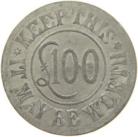 GREAT BRITAIN TOKEN  LUCK TOKEN 100 POUNDS #c069 0129 - Otros & Sin Clasificación