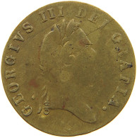 GREAT BRITAIN TOKEN  GEORGE III. 1760-1820 #t073 0383 - Altri & Non Classificati