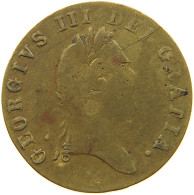 GREAT BRITAIN TOKEN  GEORGE III. 1760-1820 #t073 0383 - Autres & Non Classés