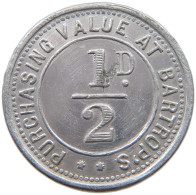 GREAT BRITAIN TOKEN  A Bartrop's Hardware Half Penny Token #c035 0393 - Sonstige & Ohne Zuordnung