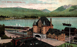 Canada - Colombie Britannique - C.P.R. Depot, Vancouver B.C. - Carte N° 702 Non Circulée - Vancouver