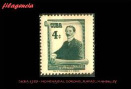 CUBA MINT. 1957-10 HOMENAJE AL CORONEL RAFAEL MANDULEY - Neufs