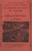 Comment Il Faut Se Servir Du Telephone A Paris - 1927 - 48 Pages - Other & Unclassified