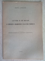 Giuseppe Moncallero Lettere Di Un Notaio A Lorenzo Il Magnifico E Alla Sua Famiglia Autografo Noto Accademico - History, Biography, Philosophy