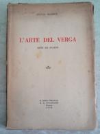 L'arte Del Verga Note Ed Analisi Con Autografo Giulio Marzot Da Vicenza Regio Istituto Magistrale Fogazzaro 1930 - History, Biography, Philosophy