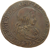 SPANISH NETHERLANDS JETON 1673 1673 ANTWERP WAR AGAINST FRANCE DOUBLE STRUCK #t065 0005 - 1556-1713 Pays-Bas Espagols