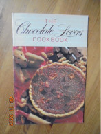 Chocolate Lover's Cookbook - Leisure Arts (Little Rock, AR) 1991 - Nordamerika