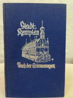 Stadt Kempten : Buch Der Erinnerungen. - 4. 1789-1914