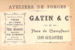 Carte Commerciale Des Ateliers De Forges Gatin & Cie Place De Champfleuri à Lyon Guillotière En 1907 - 1900 – 1949