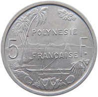 POLYNESIA 5 FRANCS 1965  #c001 0279 - Polinesia Francese