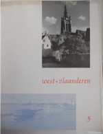 KORTRIJK En De LEIE - Themanummer Tijdschrift WEST-VLAANDEREN 1958 Nr 5 Kerk Kunst Cultuur Letterkunde Architectuur - Sonstige & Ohne Zuordnung