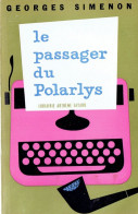 Le Passager Du Polarlys Par Georges Simenon (Librairie Arthème Fayard, 1959) - Simenon