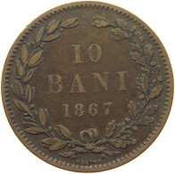 ROMANIA 10 BANI 1867 H Carol I. 1866-1914 #s077 0097 - Roumanie