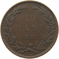 ROMANIA 10 BANI 1867 Carol I. 1866-1914 #t091 0177 - Roumanie