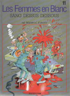 Les Femmes En Blanc   " Sang Dessus Dessous   "   Tome 11   De BERCOVICI & CAUVIN   DUPUIS - Femmes En Blanc, Les