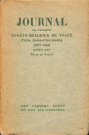 Sam JOURNAL DU VICOMTE DE VOGUE  Avec Envoi A L'abbé Bremond Academicien Couverture Et Avant Page Déchirée - Libri Con Dedica