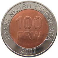 RWANDA 100 FRANCS 2007  #a034 0529 - Rwanda