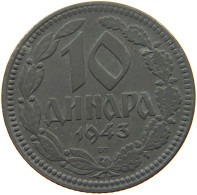 SERBIA 10 DINARA 1943  #s042 0257 - Serbie