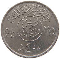SAUDI ARABIA 25 HALALA 1400  #a061 0367 - Arabie Saoudite