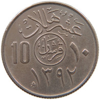 SAUDI ARABIA 10 HALALA 1392  #a080 0351 - Saudi-Arabien