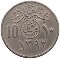 SAUDI ARABIA 10 HALALA 1392  #a061 0485 - Saudi-Arabien