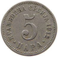 SERBIA 5 PARA 1912 Petar I. (1903-1918) #s073 0233 - Serbia