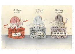 Vive Sainte Catherine, 3 Bonnets Brodés (A2p45) - Sainte-Catherine