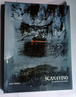 Scanavino La Coscienza Di Esistere Grafis Edizione 1994 - Arte, Architettura