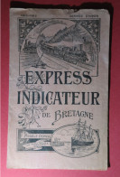 Horaire De Train  Express Indicateur De Bretagne 1911-1912 Service D'hiver Offert Par Le GRAND BAZAR - Europe