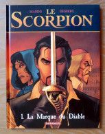 MARINI & DESBERG / LE SCORPION Tome 1 Avec Pages Supplémentaires - Scorpion, Le