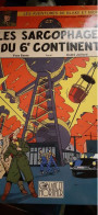 Les Sarcophages Du 6e Continent 2 Tomes YVES SENTE ANDRE JUILLARD  éditions Blake Et Mortimer 2003-2004 - Blake Et Mortimer